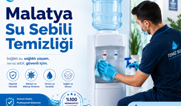 Malatya su sebili temizliği hijyenik dezenfeksiyon ve bakım hizmeti