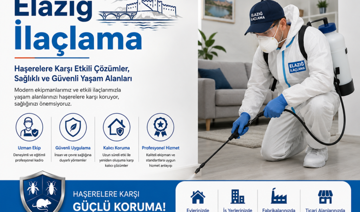 Elazığ ilaçlama profesyonel ev iş yeri ve apartman haşere mücadelesi